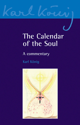 The Calendar of the Soul: A Commentary Cover Image