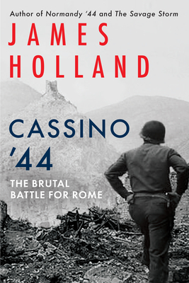 Cassino '44: The Brutal Battle for Rome Cover Image