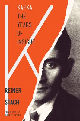Kafka, the Years of Insight Cover Image