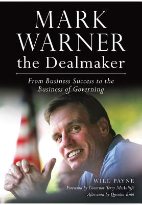 Mark Warner the Dealmaker: From Business Success to the Business of Governing