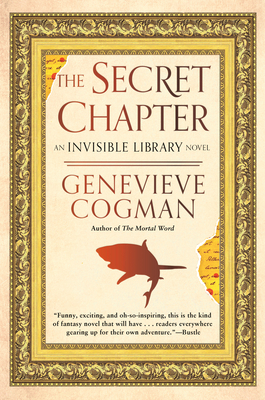 The Secret Chapter (The Invisible Library Novel #6)