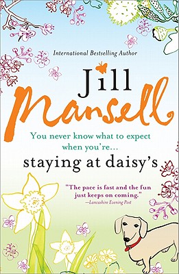 Staying at Daisy's By Jill Mansell Cover Image