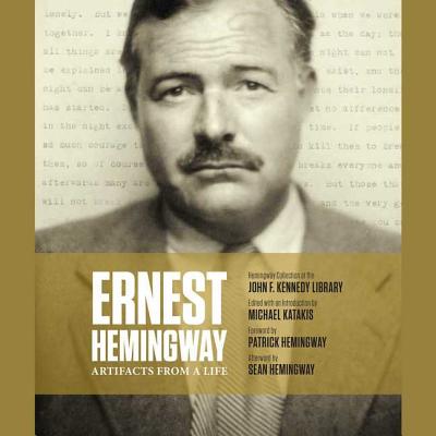 Ernest Hemingway: Artifacts from a Life Cover Image
