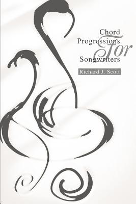 Chord Progressions For Songwriters Cover Image