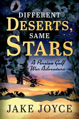Different Deserts, Same Stars By Jake Joyce Cover Image