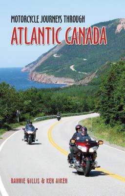 Motorcycle Journeys Through Atlantic Canada Cover Image