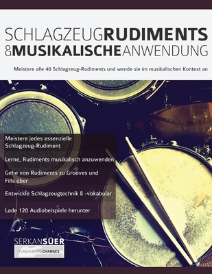 Schlagzeug-Rudiments & Musikalische Anwendung By Serkan Süer, Joseph Alexander Cover Image