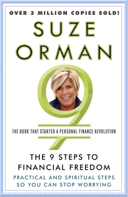 The 9 Steps to Financial Freedom: Practical and Spiritual Steps So You Can Stop Worrying Cover Image