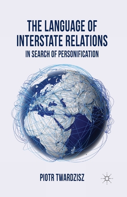 The Language of Interstate Relations: In Search of Personification Cover Image