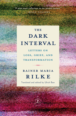 The Dark Interval: Letters on Loss, Grief, and Transformation (Modern Library Classics) Cover Image