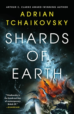 Shards of Earth (The Final Architecture #1) By Adrian Tchaikovsky Cover Image