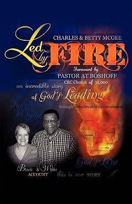 Led By Fire By Charles McGee, Betty McGee Cover Image