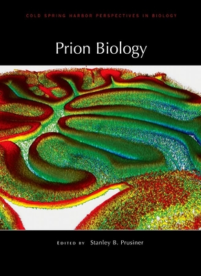 Prion Biology: Prion Biology and Diseases (Perspectives Cshl) Cover Image