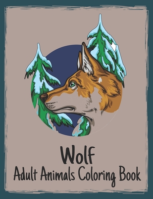 Wolf: 50 One Sided Wolf Designs Stress Relieving Adult Coloring Book Wolves for Relaxation and Stress Relief 100 Page Colori Cover Image