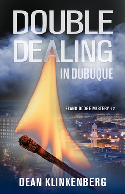 Cover for Double Dealing in Dubuque (Frank Dodge Mystery #2)