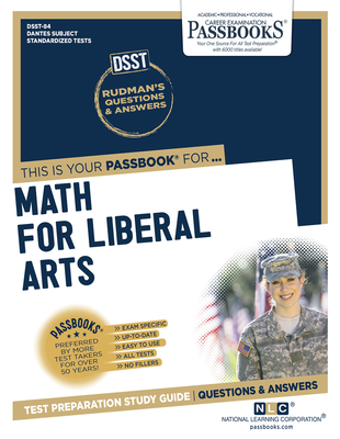 DSST Math for Liberal Arts (DAN-84): Passbooks Study Guide (Dantes Subject Standardized Tests #84) By National Learning Corporation Cover Image