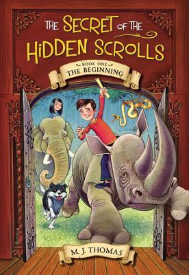 The Secret of the Hidden Scrolls: The Beginning, Book 1 By M. J. Thomas Cover Image