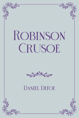 Robinson Crusoe: Royal Edition Cover Image