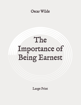 The Importance of Being Earnest