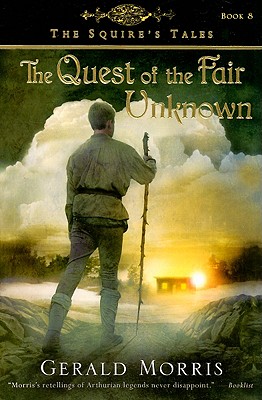 The Quest Of The Fair Unknown (The Squire's Tales #8) Cover Image