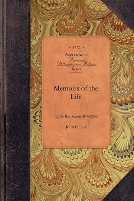 Memoirs of the Life (Amer Philosophy)