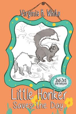 Cover for Little Honker Saves the Day