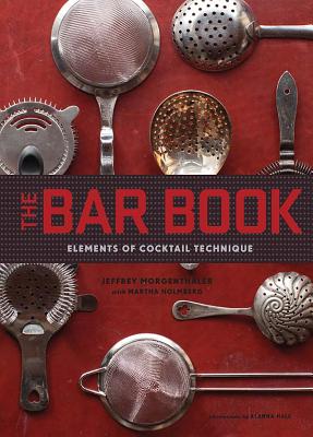 Bar Book: Elements of Cocktail Technique Cover Image