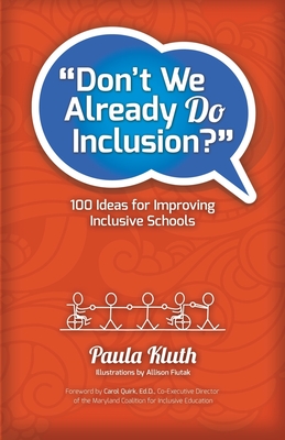 Don't We Already Do Inclusion?: 100 Ideas for Improving Inclusive Schools Cover Image