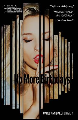No More Birthdays (Carol Ann Baker #1)
