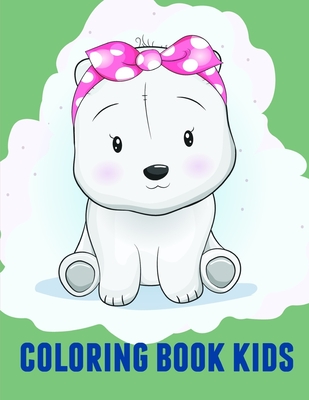 Coloring Book Kids: coloring books for boys and girls with cute animals,  relaxing colouring Pages (Animal Kingdom #2) (Paperback) | Malaprop's  Bookstore/Cafe