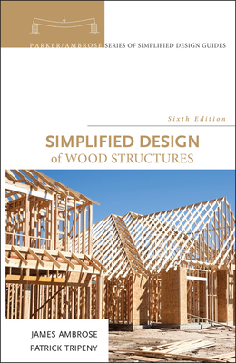 Simplified Design of Wood Structures Cover Image