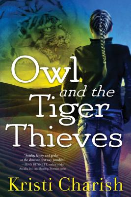 Cover for Owl and the Tiger Thieves (The Owl Series #4)