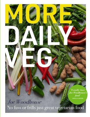 More Daily Veg: No fuss or frills, just great vegetarian food Cover Image
