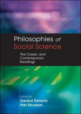 Philosophies of Social Science: The Classic and Contemporary Readings Cover Image