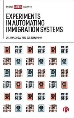Experiments in Automating Immigration Systems Cover Image