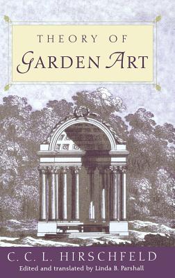 Theory of Garden Art (Penn Studies in Landscape Architecture)