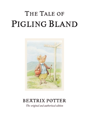 The Tale of Pigling Bland (Peter Rabbit #15) By Beatrix Potter Cover Image