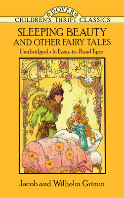 Sleeping Beauty and Other Fairy Tales (Dover Children's Thrift Classics)
