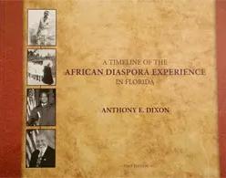 A Timeline of the African Diaspora Experience in Florida