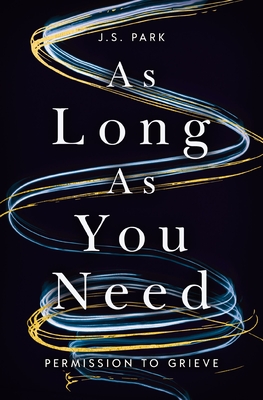 As Long as You Need: Permission to Grieve Cover Image