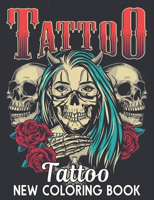 Tattoo Coloring Book New: Beautiful Stress Relieving 50 one Sided Tattoo  Designs for Stress Relief and Relaxation Amazing Tattoo Designs to Colo  (Paperback) | Barrett Bookstore