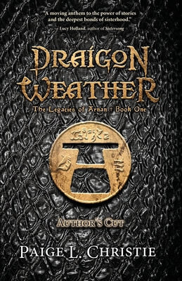 Cover for Draigon Weather (Legacies of Arnan #1)