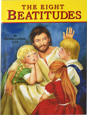 The Eight Beatitudes By Lawrence G. Lovasik Cover Image