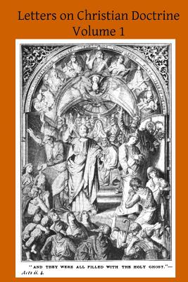 Letters on Christian Doctrine: The Ten Commandments of God and the Precepts of the Church