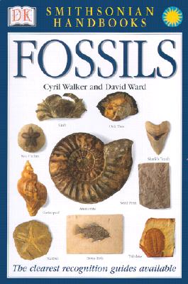 Fossils: The Clearest Recognition Guide Available (DK Smithsonian Handbook) Cover Image