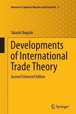 Developments of International Trade Theory (Advances in Japanese Business and Economics #2) Cover Image