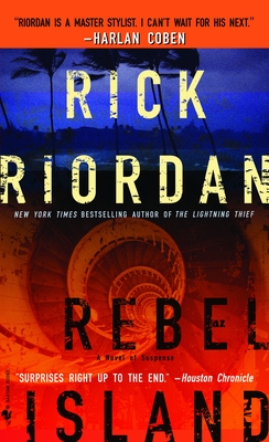 Rebel Island (Tres Navarre #7) By Rick Riordan Cover Image