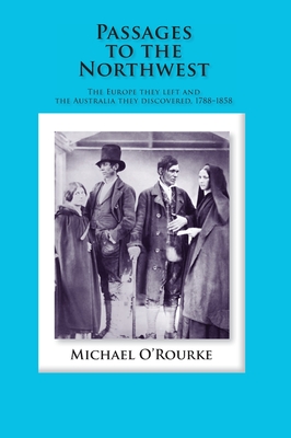 Passages to the Northwest By Michael O'Rourke Cover Image
