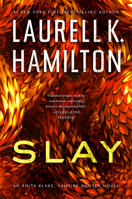 Slay (Anita Blake, Vampire Hunter #30) By Laurell K. Hamilton Cover Image