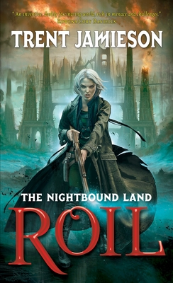 Cover for Roil (The Nightbound Land #1)